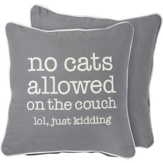 No Cats Allowed On The Couch Pillow