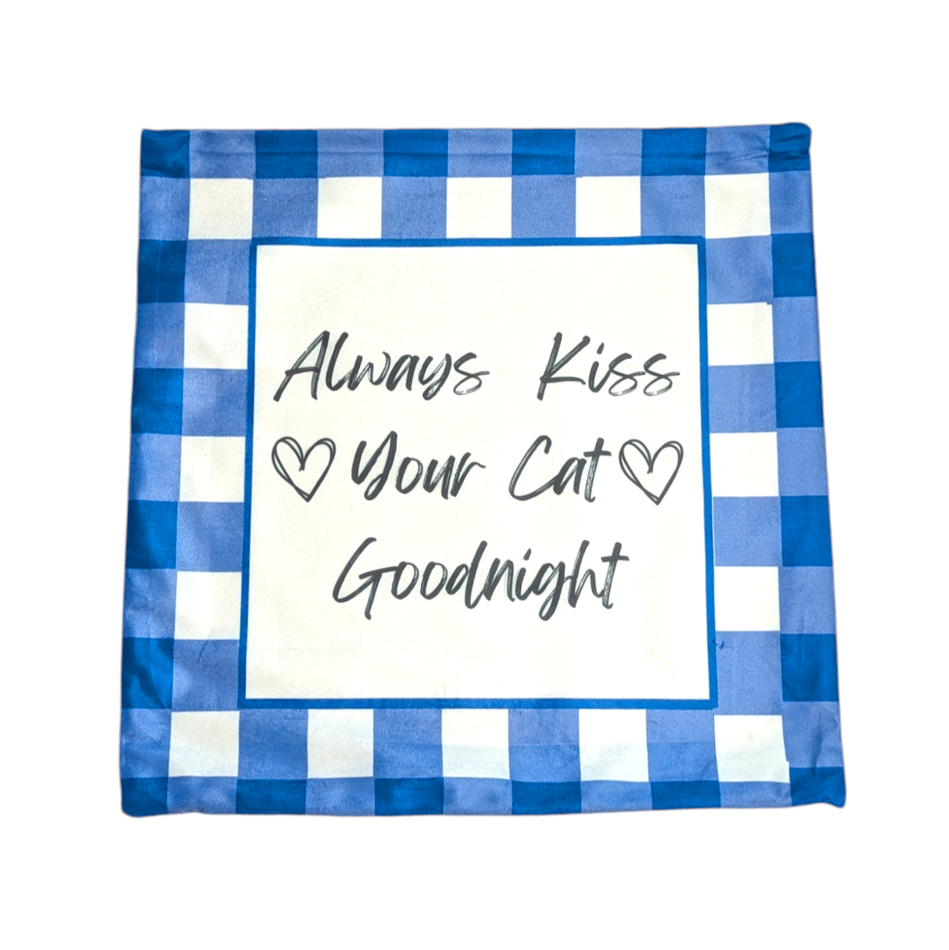 Cushion Cover - Always Kiss Your Cat Goodnight