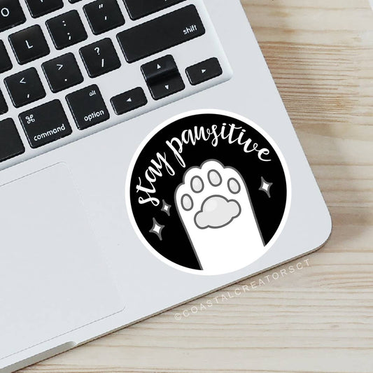 Stay Pawsitive Vinyl Sticker